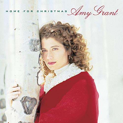 Amy Grant/Home For Christmas