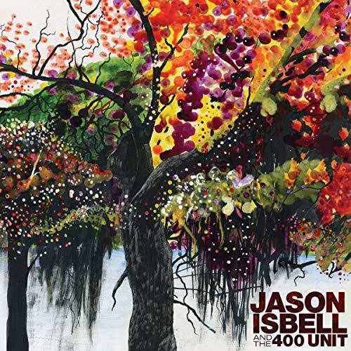 Jason & 400 Unit Isbell/Jason And The 400 Unit@Indie Exclusive