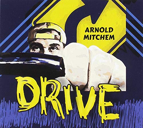 Arnold Mitchem/Drive