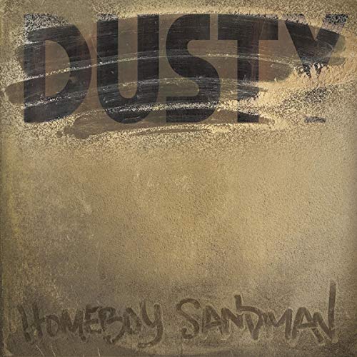 Homeboy Sandman Dusty 