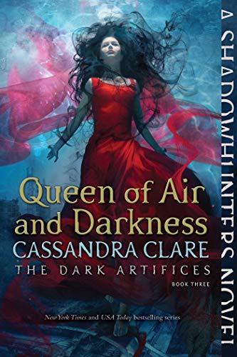 Cassandra Clare/Queen Of Air And Darkness