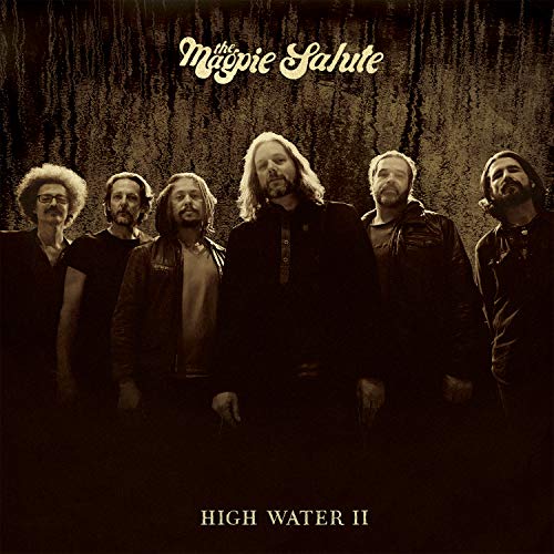 The Magpie Salute/High Water II
