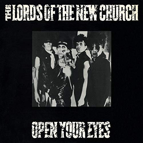 Lords Of The New Church/Open Your Eyes