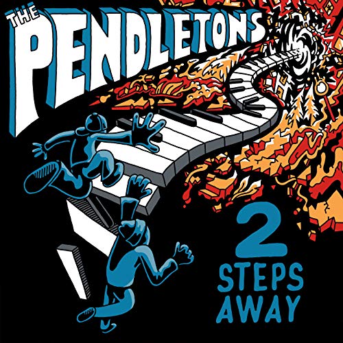 Pendletons/2 Steps Away@.