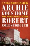 Robert Goldsborough Archie Goes Home 