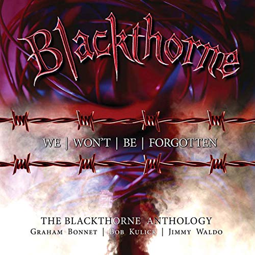 Blackthorne/We Won't Be Forgotten: Blackth