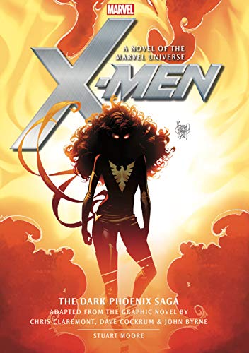 Stuart Moore/X-Men@ The Dark Phoenix Saga