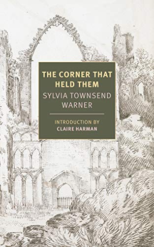 Sylvia Townsend Warner/The Corner That Held Them