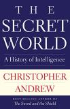 Christopher Andrew The Secret World A History Of Intelligence 