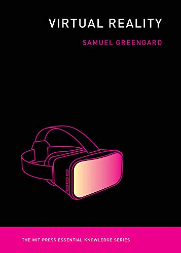 Samuel Greengard/Virtual Reality
