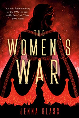 Jenna Glass/The Women's War