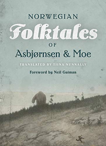 Peter Christen Asbjornsen/The Complete and Original Norwegian Folktales of Asbjørnsen and Moe (1ST ed.)