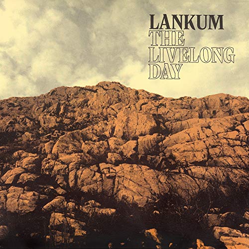 Lankum/The Livelong Day