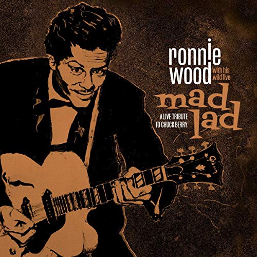 Ronnie Wood With His Wild Five Mad Lad A Live Tribute To Chuck Berry 