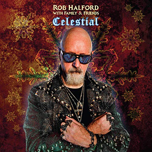 Rob Halford with Family & Friends/Celestial