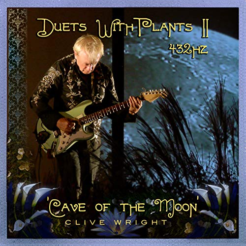 Clive Wright/Duets With Plants Vol. 2: Cave@.