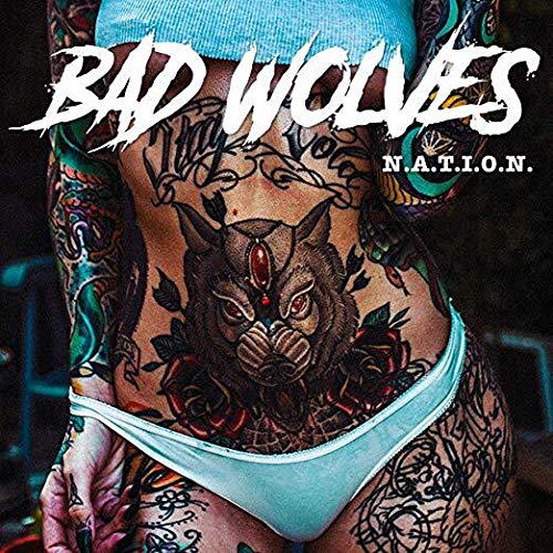Bad Wolves/N.A.T.I.O.N.@Edited Version@.