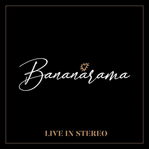 Bananarama/Live In Stereo