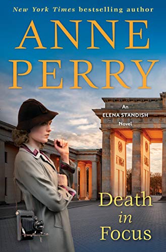 Anne Perry/Death in Focus@ An Elena Standish Novel