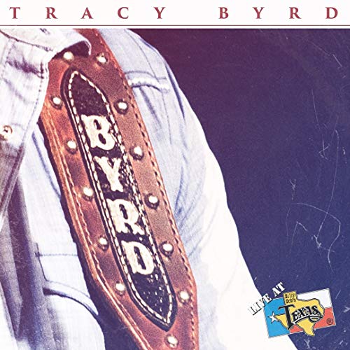 Tracy Byrd/Live At Billy Bob's Texas@.