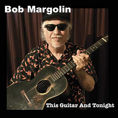 Bob Margolin/This Guitar & Tonight