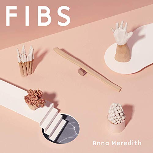 Anna Meredith/Fibs@White Vinyl