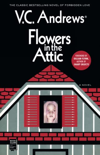 V. C. Andrews/Flowers in the Attic@ 40th Anniversary Edition@Reissue, Reissu