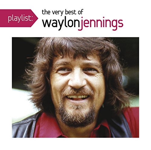 Waylon Jennings/Playlist: The Very Best Of Waylon Jennings