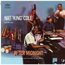 Nat King Cole/After Midnight