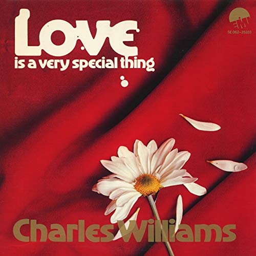 Charles Williams/Love Is A Very Special Thing@.