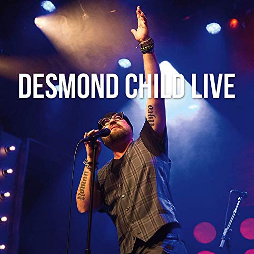 Desmond Child/Desmond Child Live