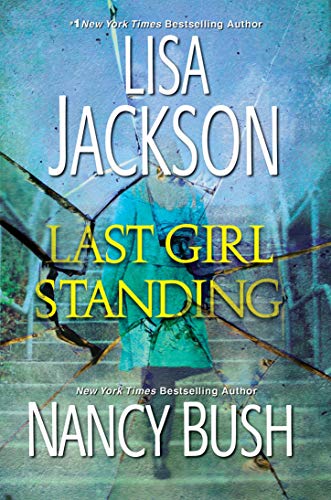 Lisa Jackson/Last Girl Standing@ A Novel of Suspense