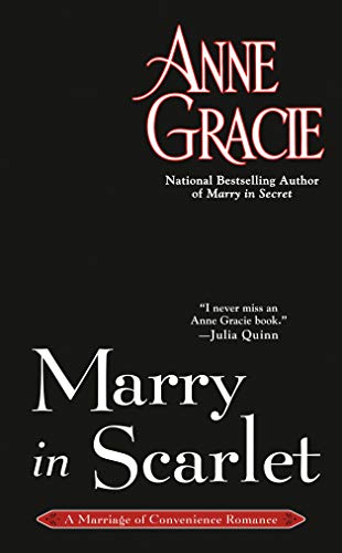 Anne Gracie/Marry in Scarlet