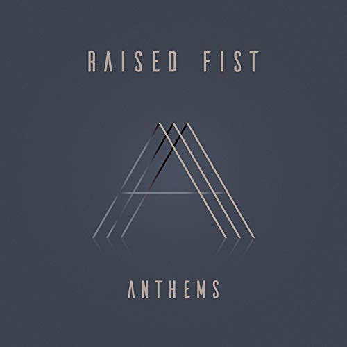 Raised Fist/Anthems@Explicit Version@.