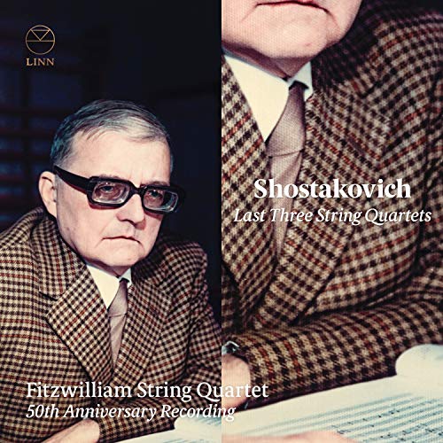 Shostakovich / Fitzwilliam Str/Last Three String Quartets