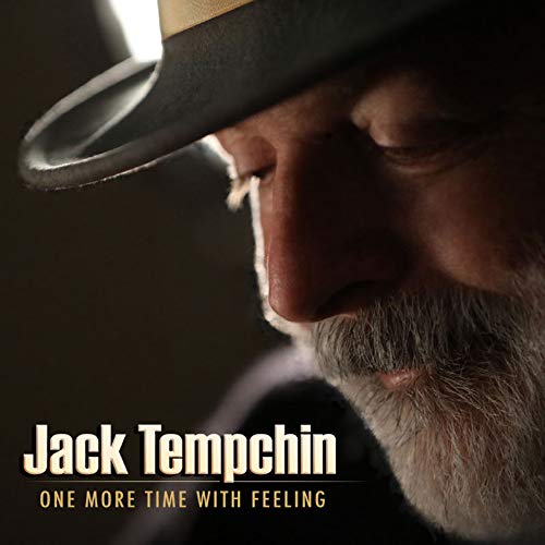 Jack Tempchin One More Time With Feeling 