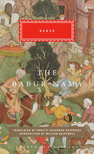 Babur The Babur Nama Introduction By William Dalrymple 