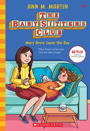 Ann M. Martin/Mary Anne Saves the Day (the Baby-Sitters Club #4)@ Volume 4