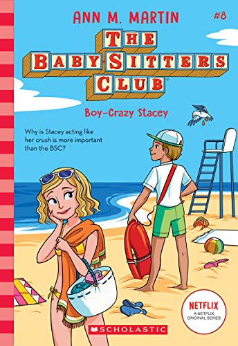 Ann M. Martin/Boy-Crazy Stacey (the Baby-Sitters Club #8)@ Volume 8