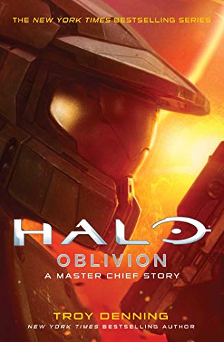 Troy Denning/Halo@ Oblivion, 26: A Master Chief Story