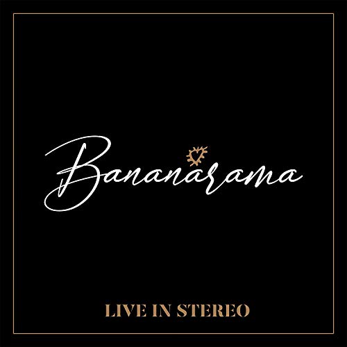 Bananarama Live In Stereo 