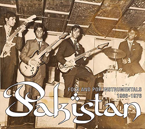Pakistan: Folk & Pop Instrumentals 1966-1976/Pakistan: Folk & Pop Instrumentals 1966-1976