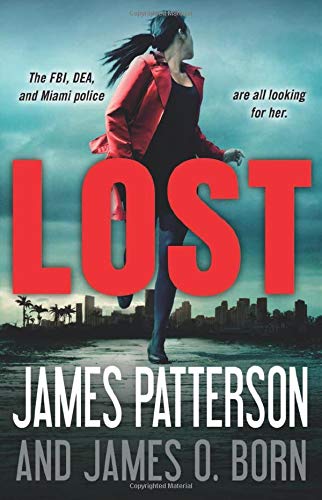 PATTERSON,JAMES/Lost@James O. Born