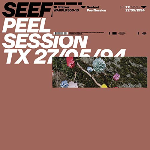 Seefeel/Peel Session
