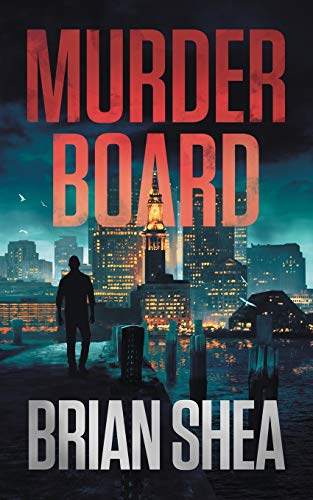 Brian Shea/Murder Board@ A Boston Crime Thriller