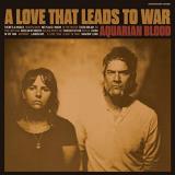 Aquarian Blood Love That Leads To War (colore . 