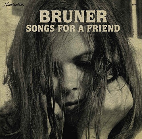 Bruner/Songs For A Friend@Explicit Version