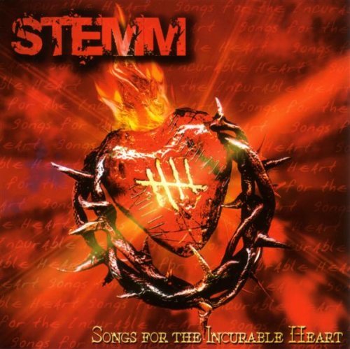 Stemm/Songs For The Incurable Heart@Explicit Version
