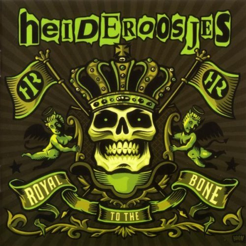 Heideroosjes/Royal To The Bone@Explicit Version