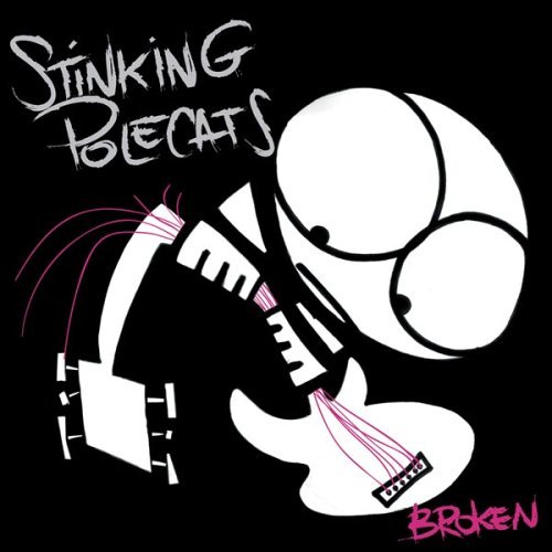 Stinking Polecats/Broken